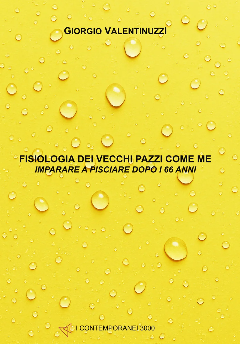 Fisiologia dei vecchi pazzi come me - copertina libro