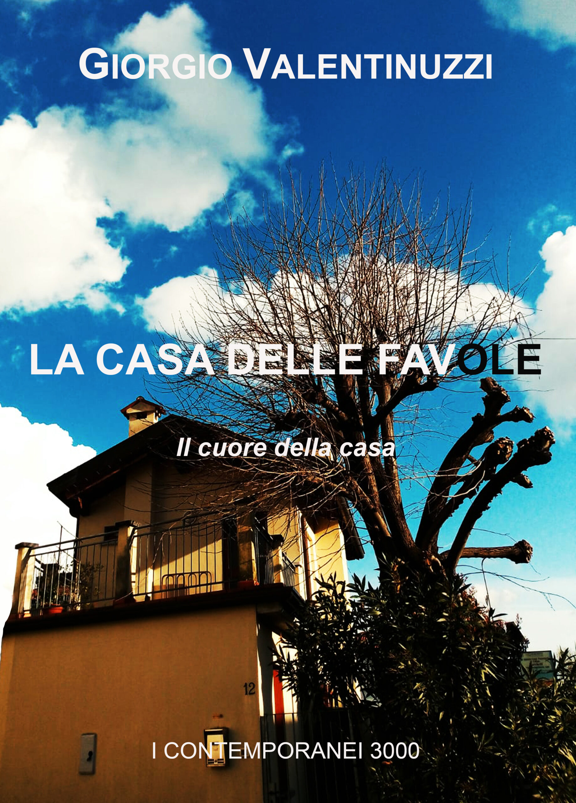 La casa delle favole - Il cuore della casa