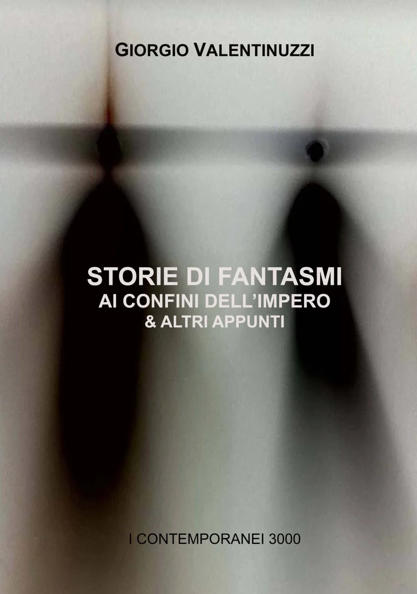Storie di fantasmi ai confini dell’Impero