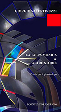 La talpa Monica & altre storie - Poesie per il giorno dopo - Edizione digitale
