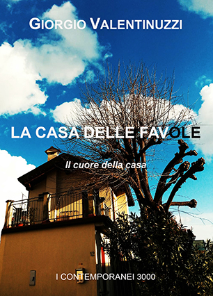 La casa delle favole - Il cuore della casa - Edizione digitale